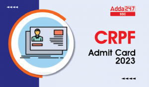 CRPF Admit Card 2023-01