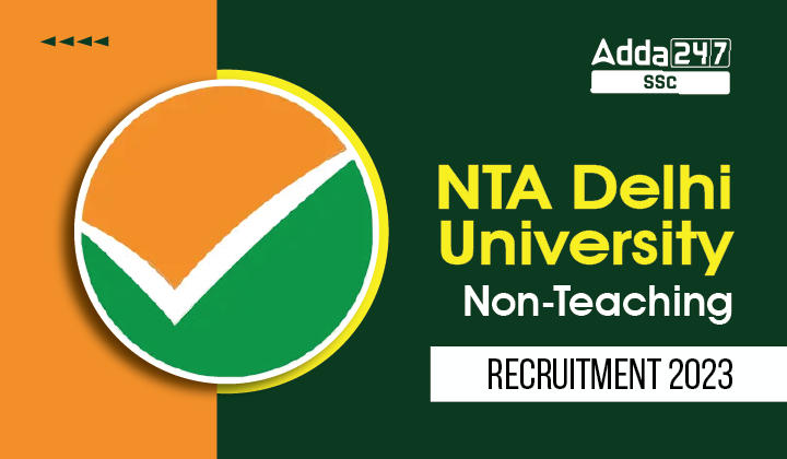 NTA Delhi University Non-Teaching Recruitment 2021: 1145 Vacancies_20.1