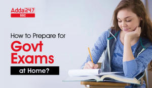 How to Prepare for Govt Exams