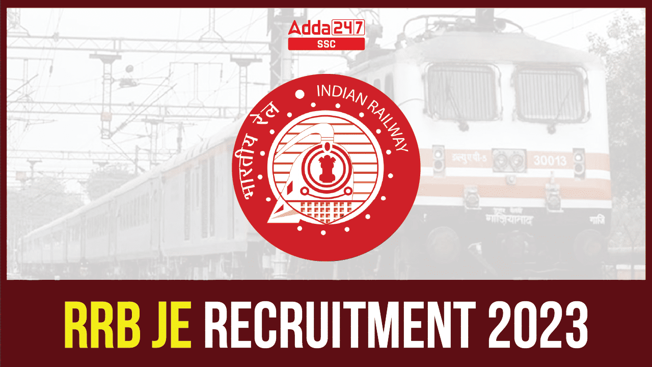 RRB JE Recruitment 2023 Notification, Apply Online Form_20.1