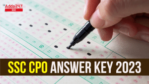 SSC CPO Final Answer Key 2023 Out, Download Response Sheet PDF