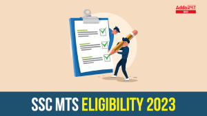 SSC MTS Eligibility 2023-01