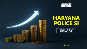 Haryana Police Si Salary 2023, Pay Scale and Profile Growth