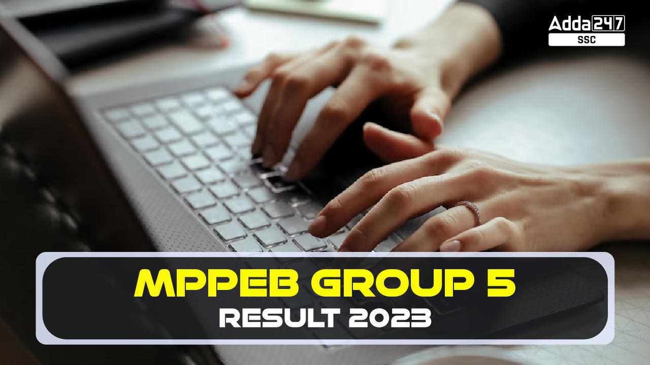 MPPEB Group 5 Result 2023, Merit List, Release Date and Cut off_20.1