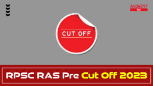 RPSC RAS Pre Cut Off