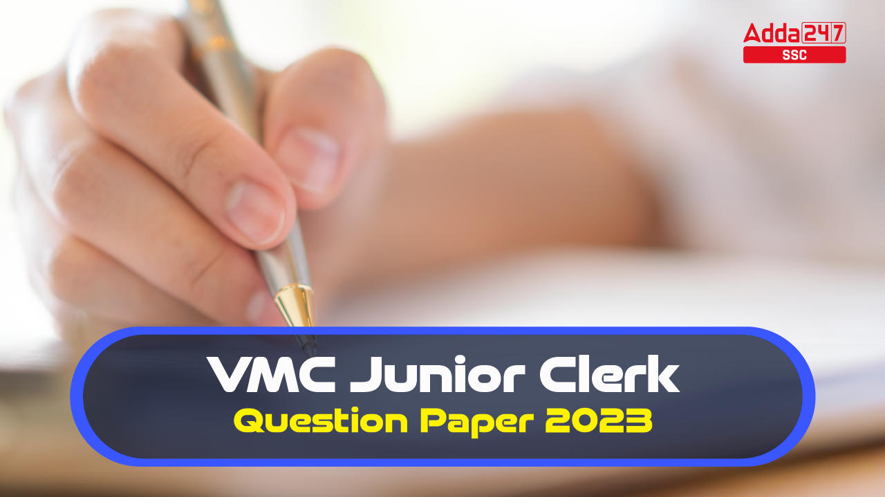 VMC Junior Clerk Question Paper 2023 and Exam Analysis_20.1