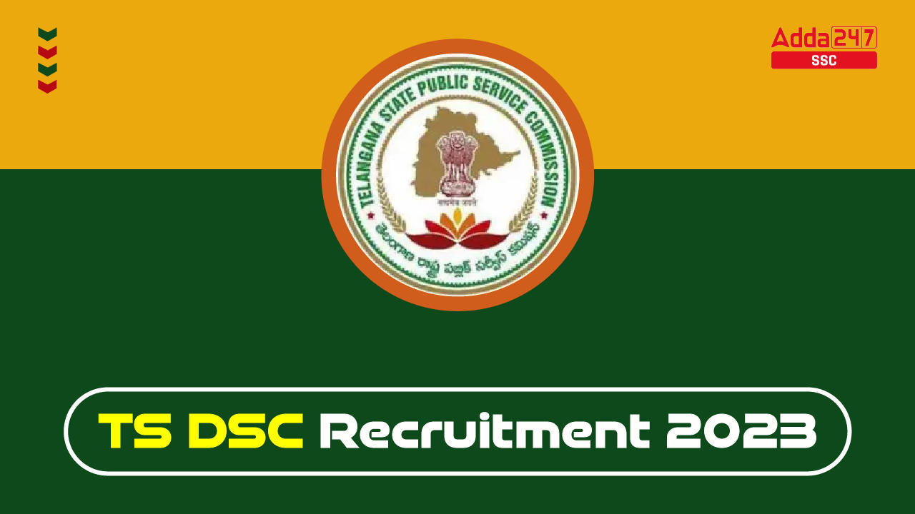 TS DSC Notification 2023 Out for 5089 Posts, Apply online_20.1