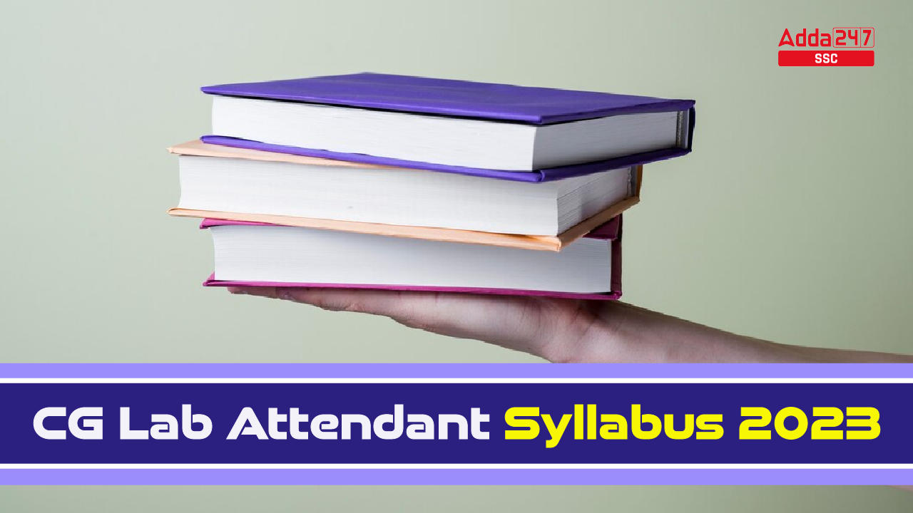 CG Lab Attendant Syllabus 2023, Exam Pattern, Download PDF_20.1