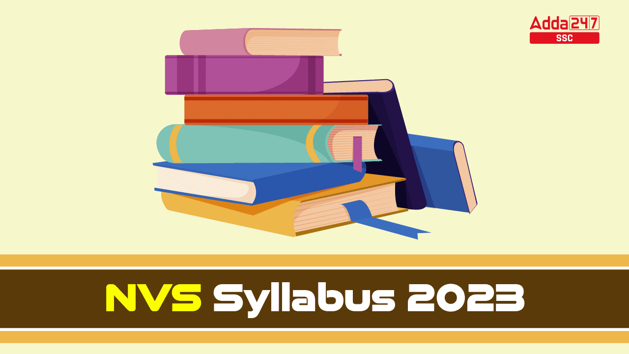 NVS Non Teaching Syllabus 2023 & Exam Pattern, Download PDF_20.1