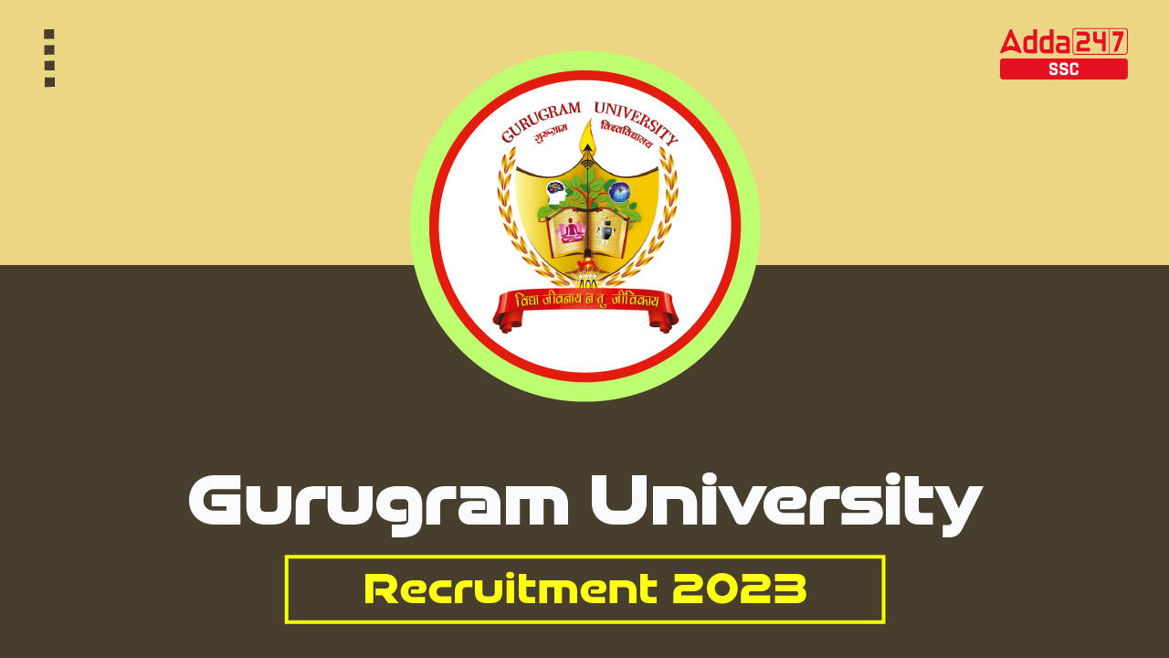 Gurugram University Recruitment 2023, Apply Online Starts_20.1