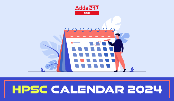 HPSC Exam Calendar 2024 Out, Check Exam Schedule PDF_20.1