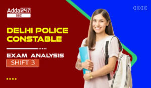 Delhi police constable exam analysis shift 3