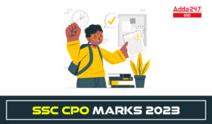SSC CPO Tier 1 Marks 2023