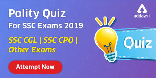 SSC परीक्षा 2019 के लिए पॉलिटी क्विज : 01 नवम्बर_20.1