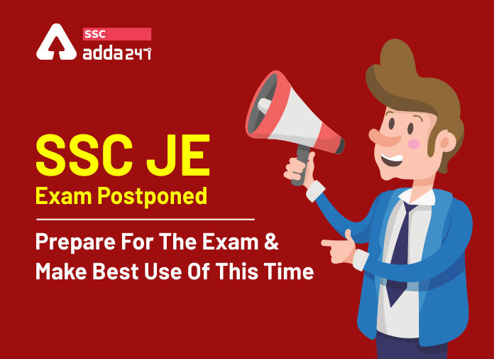 SSC JE परीक्षा स्थगित: परीक्षा की तैयारी और इस समय का सदुपयोग करें_20.1