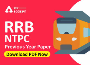 RRB NTPC Previous Year Papers: Download FREE PDFs_20.1