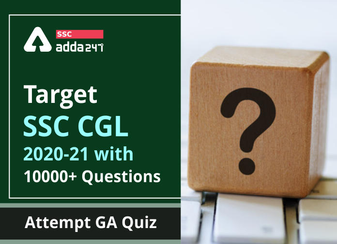टारगेट SSC CGL | 10,000+ प्रश्न | SSC CGL के लिए सामान्य जागरूकता के प्रश्न: इकत्तीसवां दिन_20.1