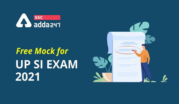 UP SI परीक्षा Free Mock : 8 मई का Mock यहाँ से करें एटेम्पट_20.1