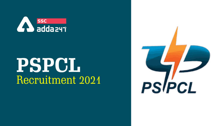 PSPCL भर्ती 2021: लाइनमैन, ASSA, क्लर्क और अन्य पदों की 2632 वैकेंसी के लिए आवेदन की अंतिम तिथि बढाई गयी_20.1