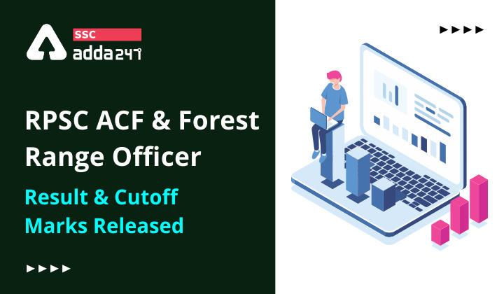 RPSC ACF और वन रेंज अधिकारी परिणाम और कटऑफ मार्क्स जारी_20.1
