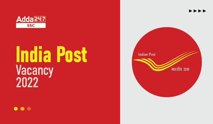 India Post Vacancy 2022, 98083 पदों के लिए सर्कल-वाइज संपूर्ण सूची_20.1
