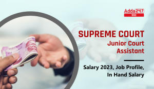 Supreme-Court-Junior-Court-Assistant-Salary-2023-Job-Profile-In-Hand-Salary-1