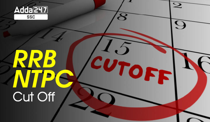 CBT 2 परीक्षा, पे लेवल 6 के लिए RRB NTPC कट ऑफ 2022_20.1