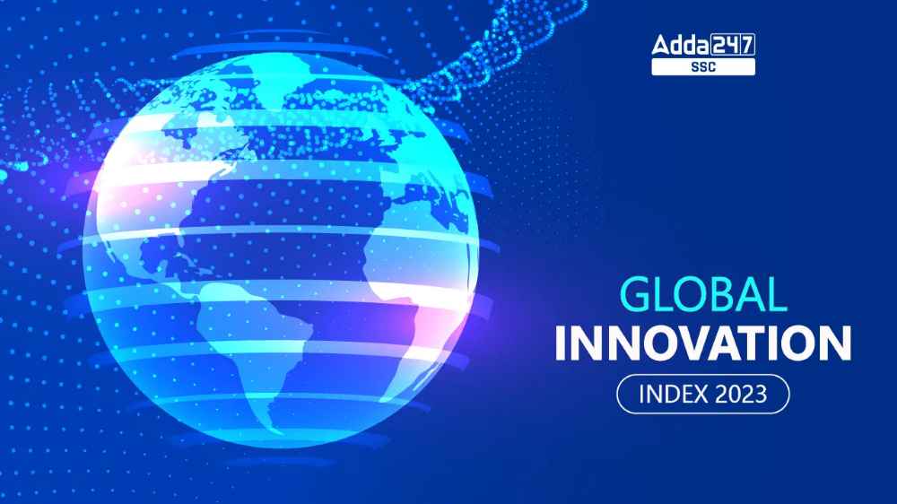 Global Innovation Index 2022, रैंकिंग लिस्ट और भारत की रैंक_20.1