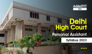 Delhi-High-Court-Personal-Assistant-Syllabus-2023-01