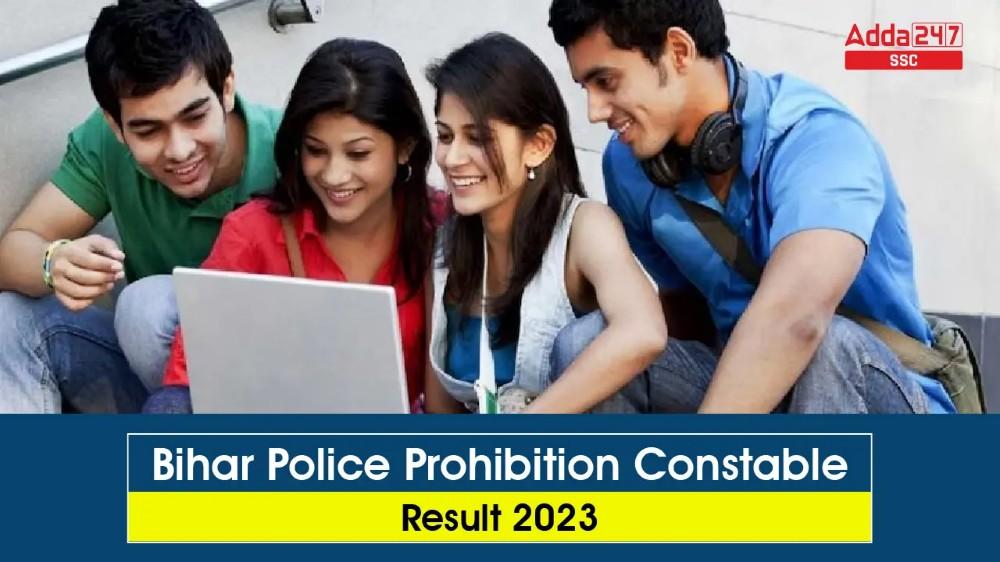 बिहार पुलिस प्रोहिबिशन कॉन्स्टेबल फाइनल रिजल्ट 2023 आउट_20.1
