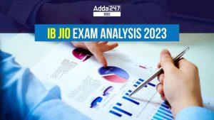 IB JIO परीक्षा विश्लेषण 2023, 22 जुलाई परीक्षा अवलोकन, सभी अच्छे प्रयास