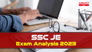 SSC JE परीक्षा विश्लेषण 2023, 10 अक्टूबर सभी अच्छे प्रयास