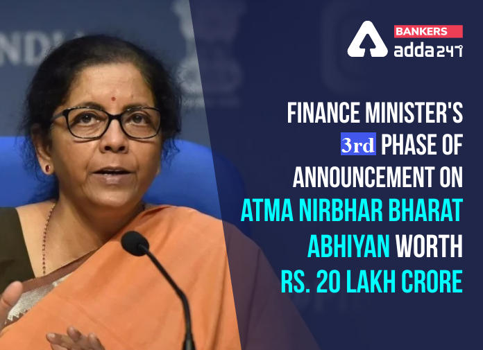 FM announces 3rd tranche of measures for "Aatmanirbhar Bharat Abhiyan"_30.1
