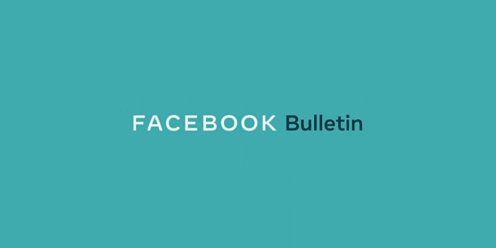 Facebook Launches newsletter platform "Bulletin"_30.1