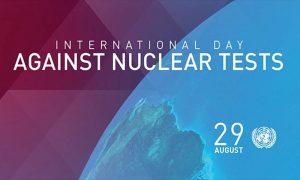 International Day against Nuclear Tests: 29 August_40.1