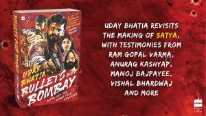A book "Bullets Over Bombay: Satya and the Hindi Film Gangster" by Uday Bhatia_40.1