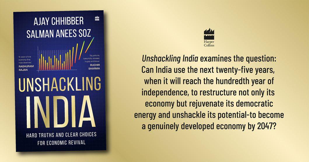 A book titled "Unshackling India" by Ajay Chhibber and Salman Anees Soz_30.1