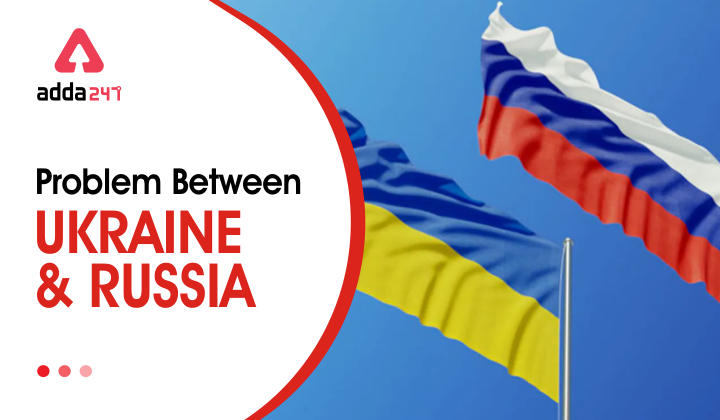 Problem between russia and ukraine : Russo Ukrainian War_30.1