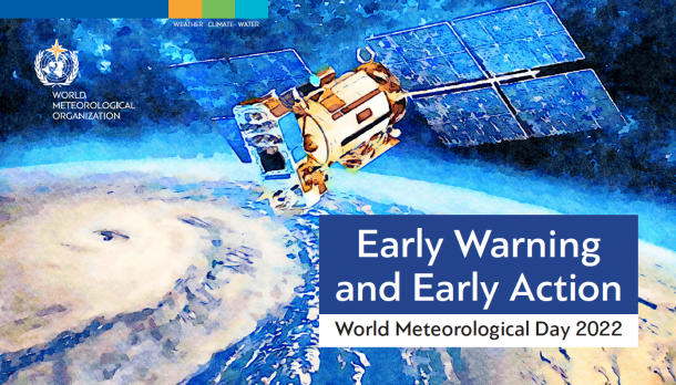 World Meteorological Day 2022: "Early Warning and Early Action"_30.1