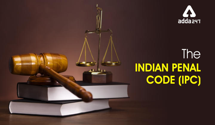 Indian Penal Code 1860- Chapters, Sections and Classification_30.1
