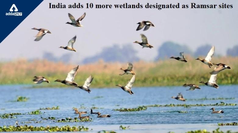 Ramsar sites: India adds 10 new wetlands in the list_30.1