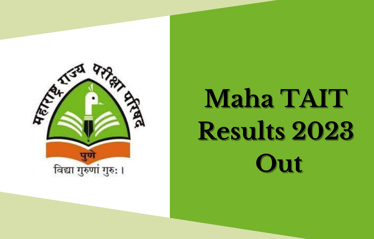 Maha TAIT Results 2023 Out, Download Link for TAIT Results PDF_30.1