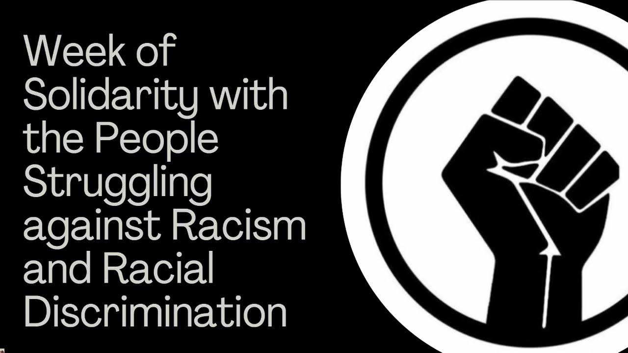 Week of Solidarity with the Peoples Struggling against Racism and Racial Discrimination: 21-27 March_30.1