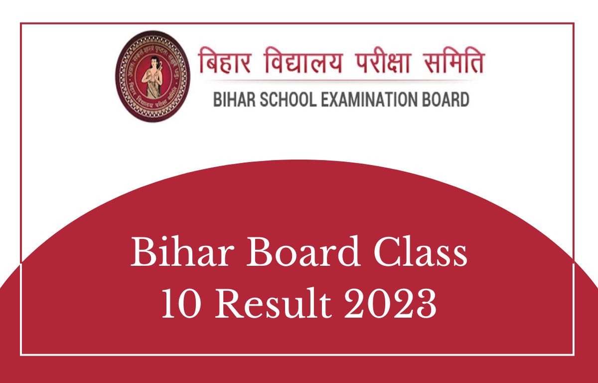 Bihar Board 10th Result 2023, Check BSEB Marksheet, Time and Date_30.1