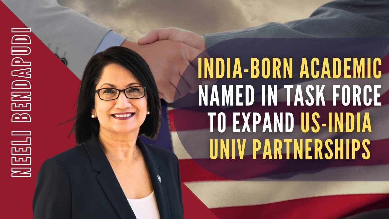 India-born academic named in task force to expand US-India univ partnerships_30.1