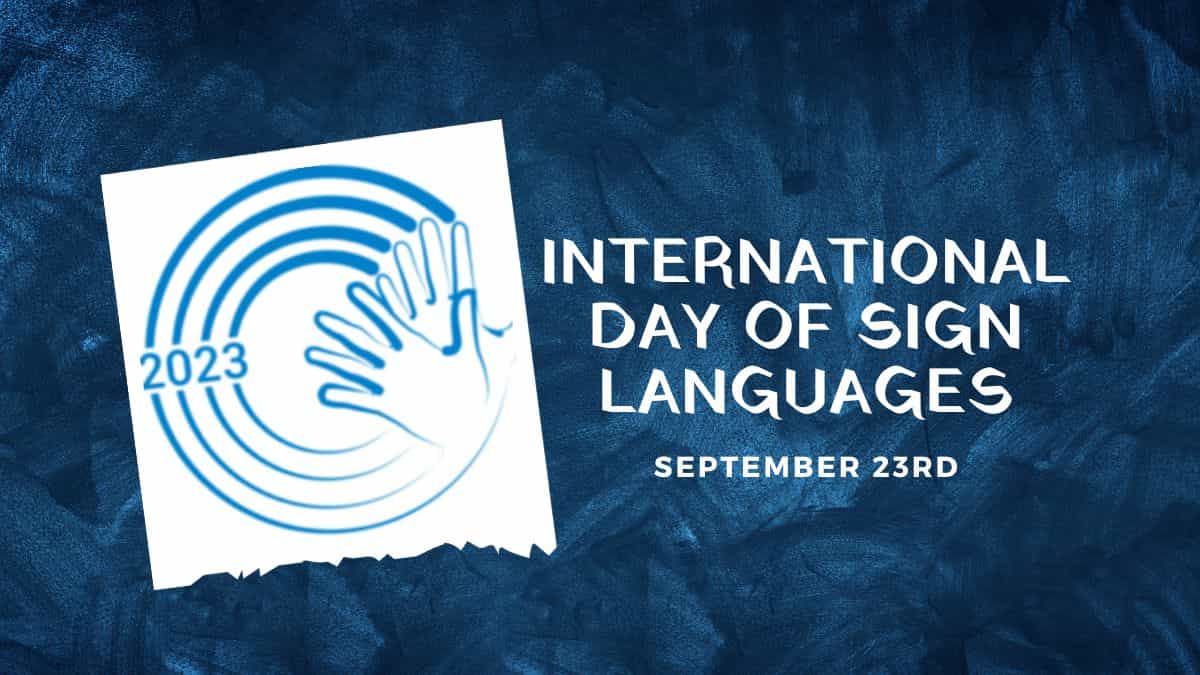 International Day of Sign Languages 2023: Date, Theme, Significance and History_30.1