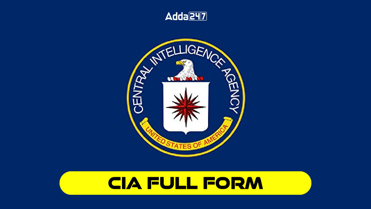 CIA Full Form, Know Its Meaning and Significance_30.1