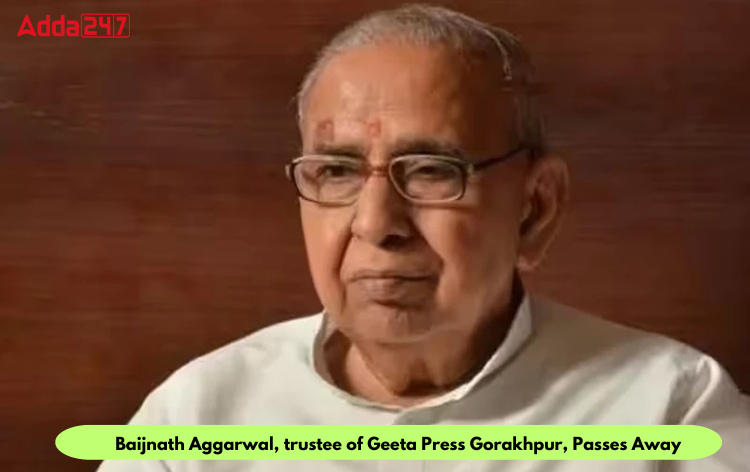 Baijnath Aggarwal, trustee of Geeta Press Gorakhpur, Passes Away_30.1