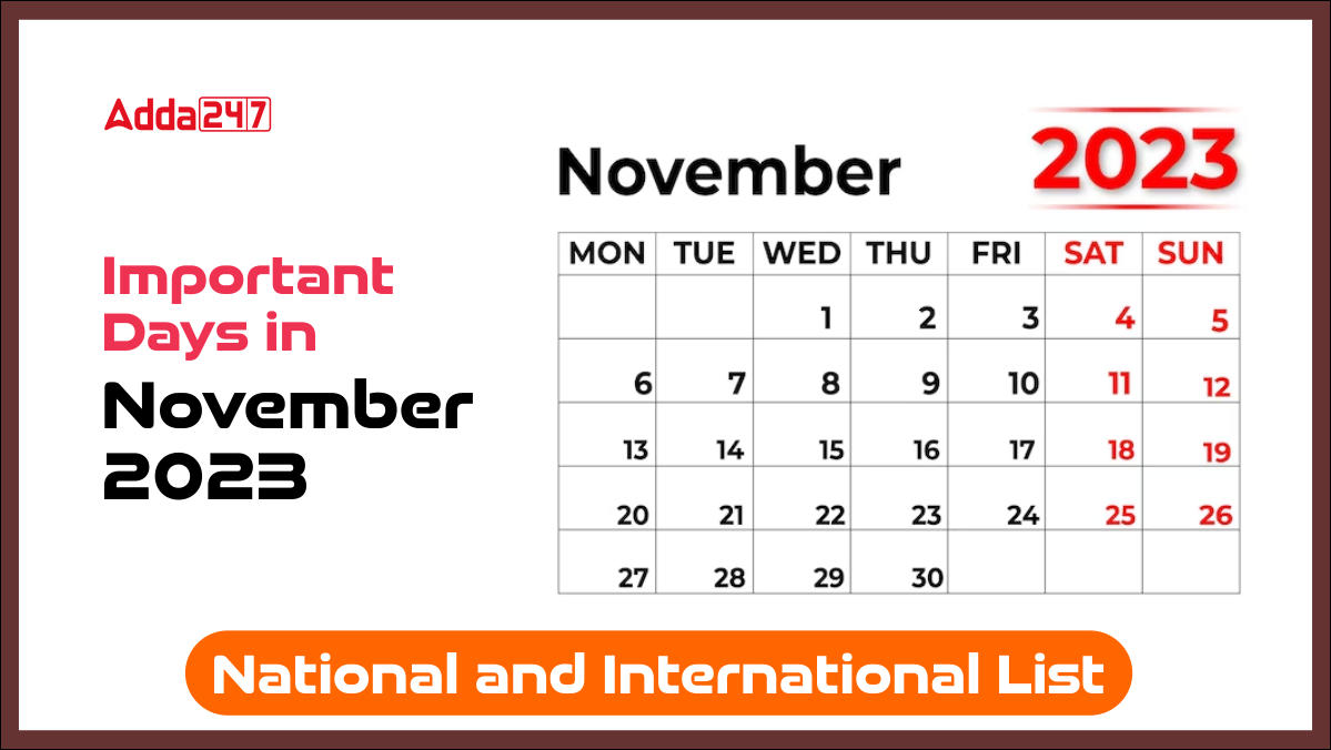List Of Important Days In November 2023, National and International_30.1