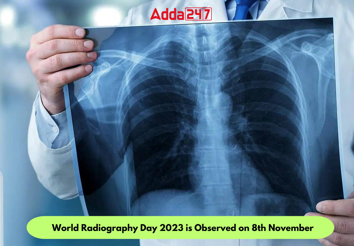 World Radiography Day 2023 is Observed on 8th November_30.1